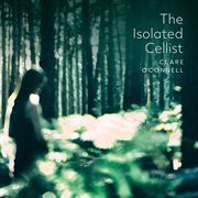 The Isolated Cellist cover image