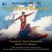 The Thief Of Bagdad (reconstructed Silent Film Score) [live] cover image