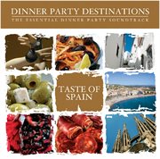 Dinner party destinations. Taste of Spain cover image