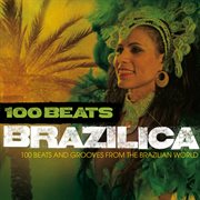 100 Beats : Brazilica cover image