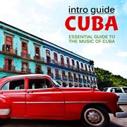 Intro Guide : Cuba cover image