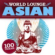 World Lounge : Asian cover image