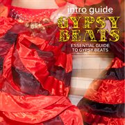 Gypsy Beats (essential Guide To Gypsy Beats) cover image
