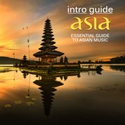 Intro Guide : Asia cover image