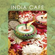 Bar De Lune Presents India Café cover image