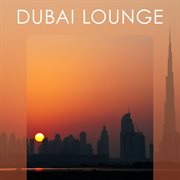 Dubai Lounge cover image