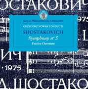 Shostakovich : Symphony No. 5. Festive Overture cover image