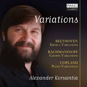 Variations : Beethoven, Rachmaninoff. Copland cover image