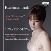 Rachmaninoff : Piano Concerto No. 2, Cello Sonata cover image