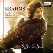 Brahms/handel : Variations, Rhapsodies, Fantasies cover image
