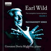 Earl Wild : The Complete Transcriptions And Original Piano Works, Vol. 2 cover image