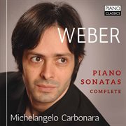Weber : Piano Sonatas (complete) cover image