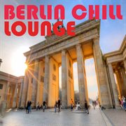 Berlin Chill Lounge cover image
