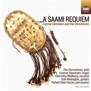 Idenstam & Stinnerbom : A Saami Requiem (live) cover image