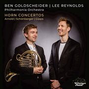 Arnold, Schönberger & Gipps : Horn Concertos cover image