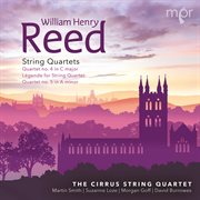 Reed : Légende & String Quartets Nos. 4 & 5 cover image
