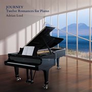 Journey : 12 Romances For Piano cover image