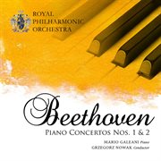 Beethoven : Piano Concertos Nos. 1 & 2 cover image