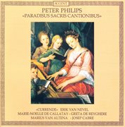 Philips, P. : Vocal Ensemble Music (paradisus Sacris Cantionibus) cover image