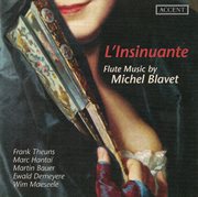 Blavet, M. : Flute Music (l'insinuante) cover image