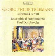 Telemann, G. : Musique De Table, Part Iii cover image