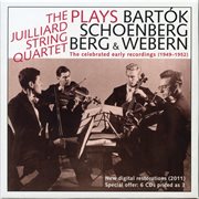 The Juilliard Quartet : The Celebrated Early Recordings (1949-1952) cover image
