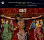 Muzyczne Dziedzictwo Miasta Gdanska, Vol. 4 : Freisslich. Passio Christi cover image
