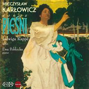 Karlowicz : Songs cover image