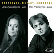 Beethoven : Mozart. Schubert. Violin Sonatas cover image