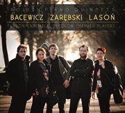 Polish Piano Quintets : Bacewicz. Zarębski. Lasoń cover image