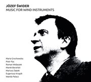 Józef Świder : Music For Wind Instruments cover image