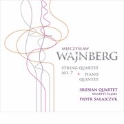 Weinberg : String Quartet No. 7 & Piano Quintet cover image