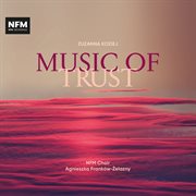 Music Of Trust cover image