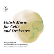 Polish Music For Cello & Orchestra cover image