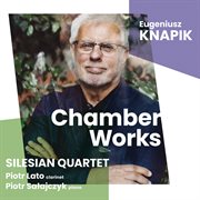 Knapik - Chamber Works : Chamber Works cover image