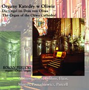 Organy Katedry W Oliwie (the Organ Of The Oliwa Cathedral) cover image