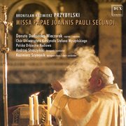 Przybylski: Missa Papae Joannis Pauli Secundi cover image