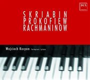 Skriabin : Prokofiev. Rachmaninov cover image