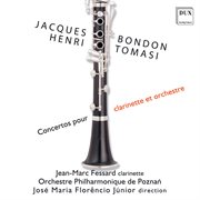 Bondon, Tomasi: Concertos For Clarinet cover image