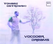 Vocoder Dreams cover image