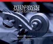 Wieniawski : Saint-Saens. Violin Concertos cover image