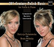 20th Century Polish Music For Violin & Piano cover image