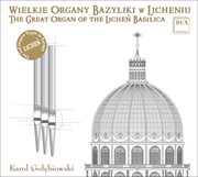 The Great Organ Of The Licheń Basilica cover image