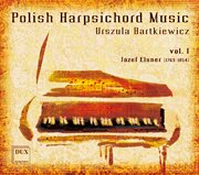 Polish Harpsichord Music, Vol. 1 cover image