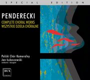 Penderecki : Complete Choral Works, Vol. 1 cover image