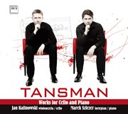 Tansman : Works For Cello & Piano cover image