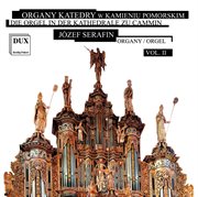 Die Orgel In Der Katedrale Zu Cammin, Vol. 2 cover image