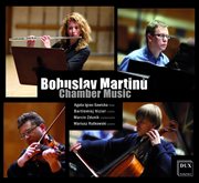 Bohuslav Martinů : Chamber Music cover image