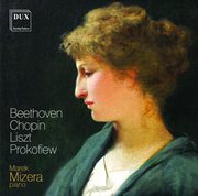 Beethoven, Chopin, Liszt & Prokofiev : Piano Music cover image