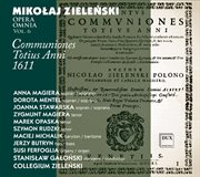 Zielenski : Opera Omnia, Vol. 6. Communiones Totius Anni cover image